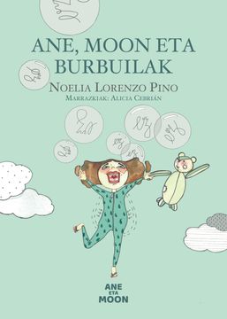 portada Ane, Moon eta Burbuilak: 2 (Ane eta Moon) (in Basque)