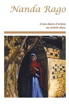 portada Nanda Rago il mio diario d'artista: Nanda Rago my artistic diary (in Italian)