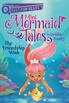 portada The Friendship Wish: Mini Mermaid Tales 1 (Quix) (in English)