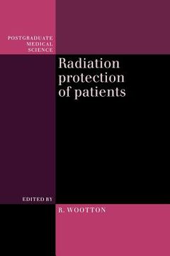 portada Radiation Protection of Patients (Postgraduate Medical Science) (en Inglés)