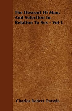 portada the descent of man, and selection in relation to sex - vol i. (en Inglés)