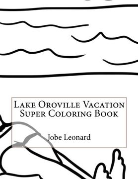 portada Lake Oroville Vacation Super Coloring Book
