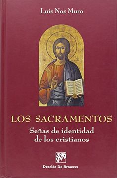 portada Los Sacramentos: Señas de Identidad de los Cristianos (in Spanish)