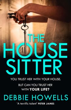 portada The House Sitter: The Gripping, Unputdownable new Thriller From the Author of the #1 Ebook Bestseller ‘The Vow’ (en Inglés)