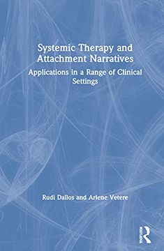 portada Systemic Therapy and Attachment Narratives: Applications in a Range of Clinical Settings 