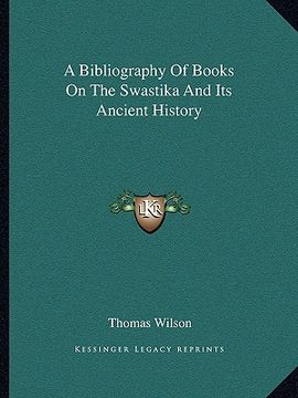 portada a bibliography of books on the swastika and its ancient history (en Inglés)