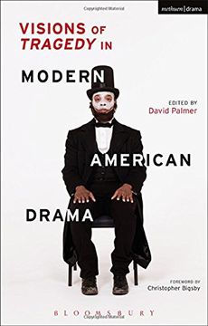 portada Visions of Tragedy in Modern American Drama