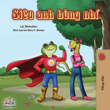 portada Being a Superhero (Vietnamese edition) (en Vietnamita)