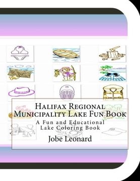 portada Halifax Regional Municipality Lake Fun Book: A Fun and Educational Lake Coloring Book