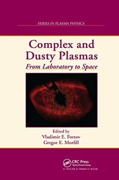 portada Complex and Dusty Plasmas: From Laboratory to Space (Series in Plasma Physics) 