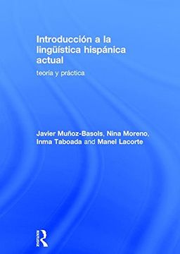portada Introducción a la Lingüística Hispánica Actual: Teoría Y Práctica (in English)