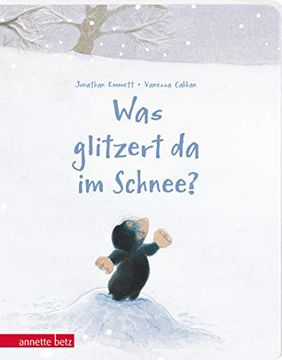 portada Was Glitzert da im Schnee? - ein Buntes Pappbilderbuch Über die Kunst, Sich Verzaubern zu Lassen (en Alemán)