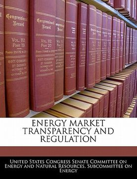portada energy market transparency and regulation (in English)