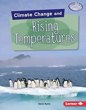 portada Climate Change and Rising Temperatures (Searchlight Books: Climate Change) 