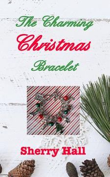 portada The Charming Christmas Bracelet (en Inglés)