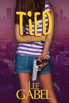 portada Tied: A Street Gang Novel (in English)