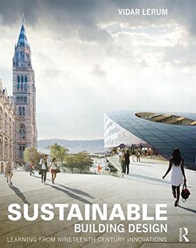 portada Sustainable Building Design: Learning from nineteenth-century innovations