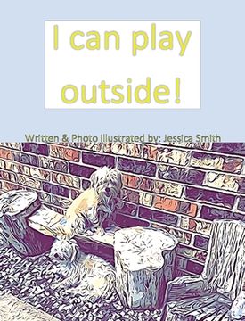 portada I can play outside! (en Inglés)