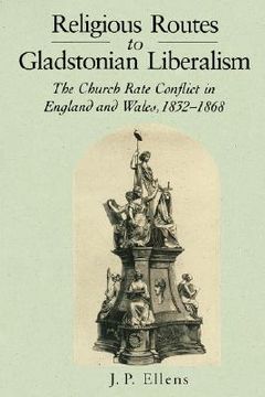 portada religious routes to gladstonian liberalism: the church rate conflict in england and wales (in English)