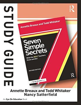 portada Study Guide, Seven Simple Secrets: What the BEST Teachers Know and Do!