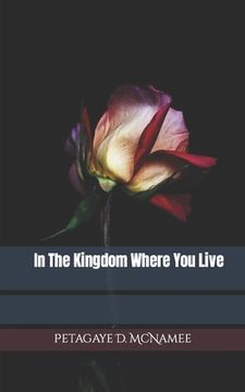 portada In The Kingdom Where You Live (in English)