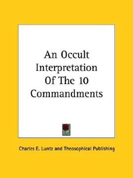 portada an occult interpretation of the 10 commandments (en Inglés)
