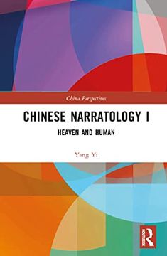 portada Chinese Narratology i: Heaven and Human (China Perspectives) (en Inglés)