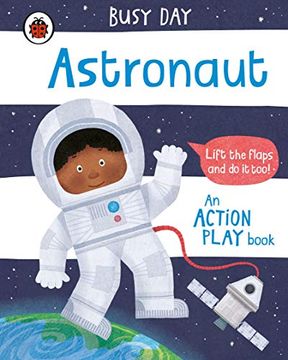 portada Busy Day: Astronaut: An Action Play Book (in English)