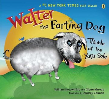 portada Walter the Farting Dog: Trouble at the Yard Sale (en Inglés)