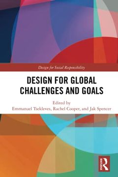 portada Design for Global Challenges and Goals (Design for Social Responsibility) (en Inglés)