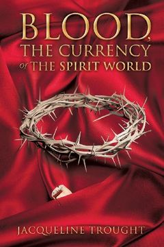 portada Blood, the Currency of the Spirit World
