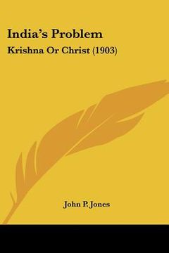 portada india's problem: krishna or christ (1903) (en Inglés)