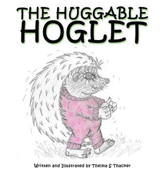 portada The Huggable Hoglet (en Inglés)