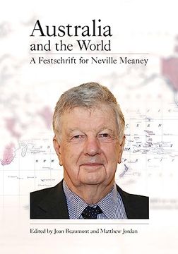 portada Australia and the World: A Festschrift for Neville Meaney (en Inglés)