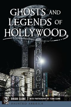 portada Ghosts and Legends of Hollywood (en Inglés)