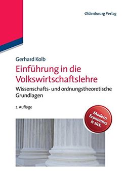 portada Einführung in die Volkswirtschaftslehre: Wissenschafts und Ordnungstheoretische Grundlagen: Wissenschafts- und Ordnungstheoretische Grundlagen (en Alemán)