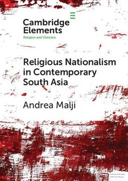 portada Religious Nationalism in Contemporary South Asia (Elements in Religion and Violence) (in English)