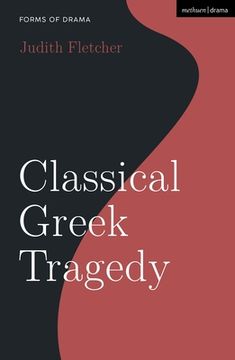 Classical Greek Tragedy (en Inglés)