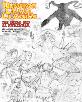 portada Dungeon Crawl Classics #90: The Dread god of Al-Khazadar - Sketch Cover (Dcc rpg Adv. ) (en Inglés)