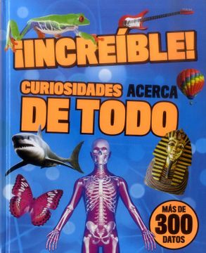 portada Increible Curiosidades Acerca de Todo (in Spanish)