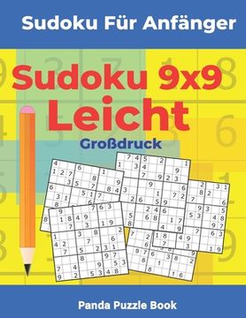 portada Sudoku Für Anfänger - Sudoku 9x9 Leicht Großdruck: Logikrätsel Für Erwachsene und Kinder - Rätselbuch Großdruck (in German)