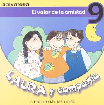 portada Laura y Compañia 9: El Valor de la Amistad (Laura y Cia. ) (in Spanish)