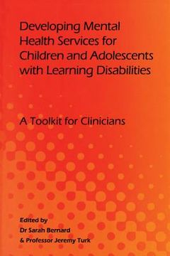 portada Developing Mental Health Services for Children and Adolescents With Learning Disabilities: A Toolkit for Clinicians (in English)