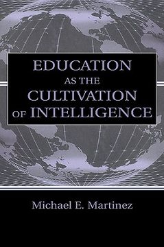 portada education as the cultivation of intelligence (en Inglés)