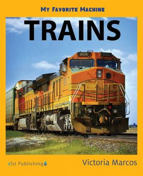 portada My Favorite Machine: Trains (my Favorite Machines) (en Inglés)