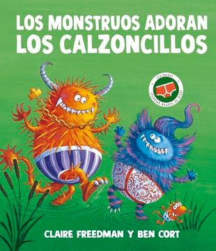 Los Monstruos Adoran los Calzoncillos