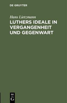 portada Luthers Ideale in Vergangenheit und Gegenwart (en Alemán)