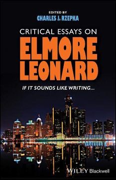 portada Critical Essays on Elmore Leonard: If it Sounds Like Writing 