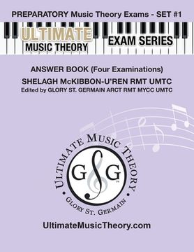 portada Preparatory Music Theory Exams Set #1 Answer Book - Ultimate Music Theory Exam Series: Four Exams in each Set plus All Theory Requirements (en Inglés)