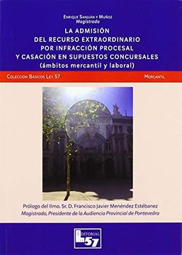 portada La Admisión del Recurso Extraordinario por Infracción Procesal y Casación en sup (in Spanish)